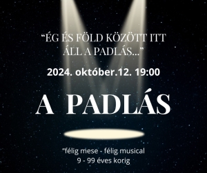 Padlás - még kapható a jegyek