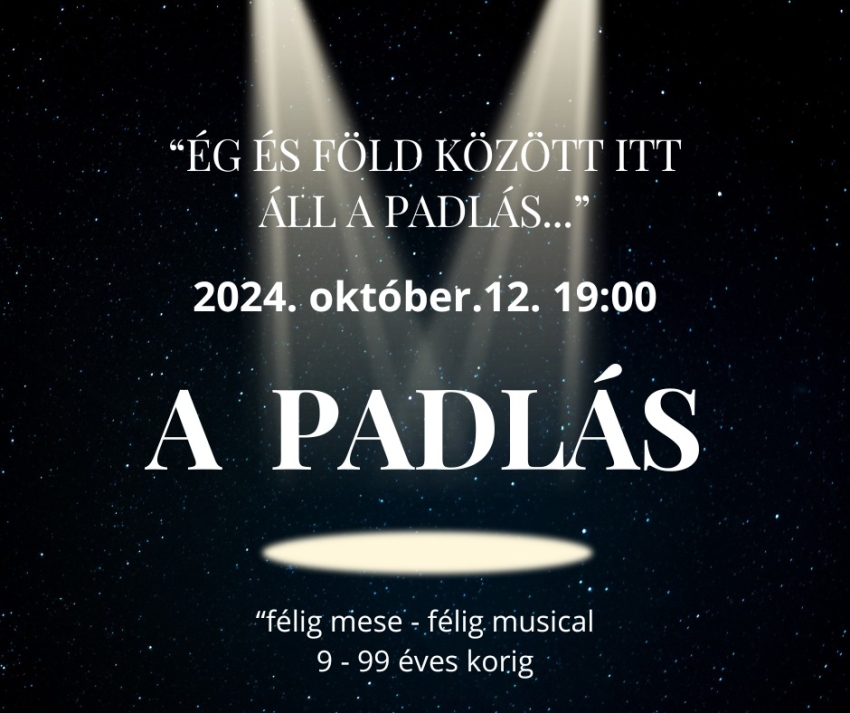 Padlás - még kapható a jegyek